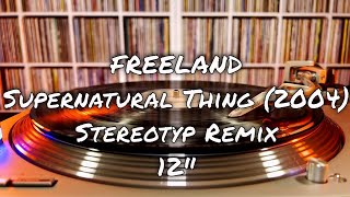 Freeland - Supernatural Thing (2004) Stereotyp Remix