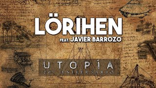 LÖRIHEN "UTOPIA" 20°Aniversario Feat. Javier Barrozo chords