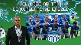 El once no tan convincente de Emelec