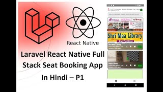 Laravel React Native Full Stack Seat Booking App Introduction in Hindi – P1
