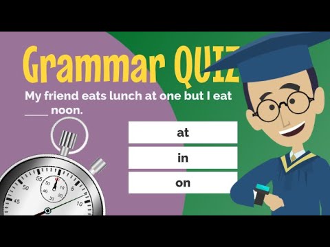 Test Your English! Prepositions of Time - QUIZ