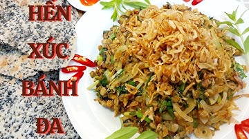 HẾN XÚC BÁNH ĐA - mồi nhậu ông nào cũng thích , thơm ngon giòn rụm không bị tanh @bepbangoai5961