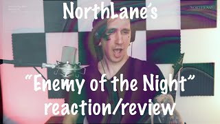 Northlane "Enemy of the night" review/reaction (partial)