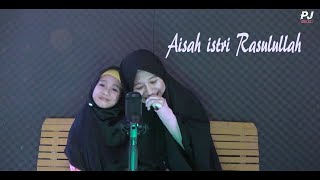 AISAH ISTRI RASULULLAH - Mazroatul Akhiro ft Siti Qoriatul Hafizoh (COVER)