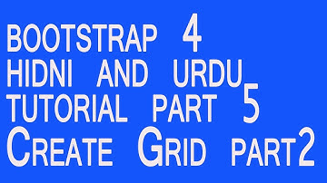 Bootstrap Tutorials part 5 in Hindi/Urdu - 4 - Bootstrap grid system (Part 2)