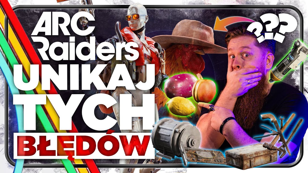 ARC Raiders - Nie utrudniaj sobie gry! Ukryte mechaniki oraz Ulepszanie Złomka i Warsztatu