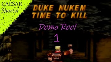 Duke Nukem Time to Kill Demo Reel 1