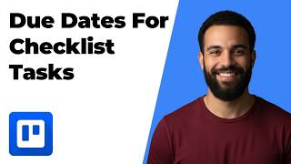 How To Set Due Dates For Trello Checklist Tasks (2026 Easy Guide)
