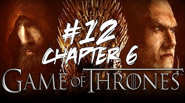 Game of Thrones Walkthrough - Part 12 (Chapter 6) (2/2) "Alester - The Crown