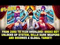 Broke Boy Unlocks Overpowered Tech System, Trades Infinite Weapons &amp; Dark Tech — Now Globally Hunted