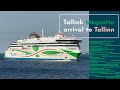 Tallink megastar arrival to tallinn