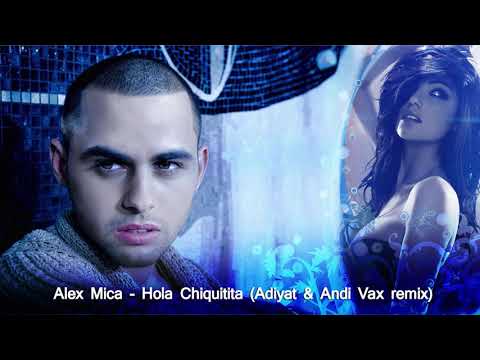 Alex Mica - Hola Chiquitita