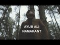 Ayub Ali Namakant ئەیوب علی نامەکانت Ayub Ali Namakant ئەیوب علی نامەکانت