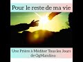 Pour le reste de ma vie og mandino prire  mditer tous les jours