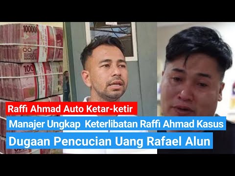 Manajer Ungkap Keterlibatan Raffi Ahmad Kasus Dugaan Pencucian Uang Rafael Alun