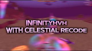 САМЫЙ Лучший Конфиг на InfinityHvH Для CELESTIAL RECODE КРЯК!