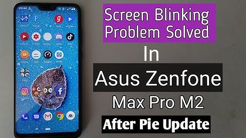 Solve Screen Blinking Problem In Asus Zenfone Max Pro M2 | How To |
