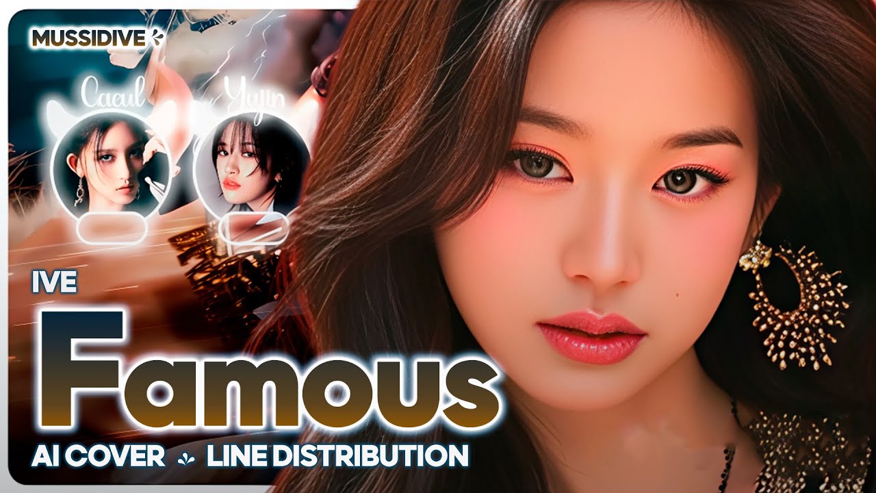 [AI COVER] How would IVE sing 'Famous' by ALLDAY PROJECT  | MussiDive