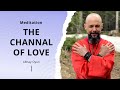 Meditation  the channal of love  abhay oyun