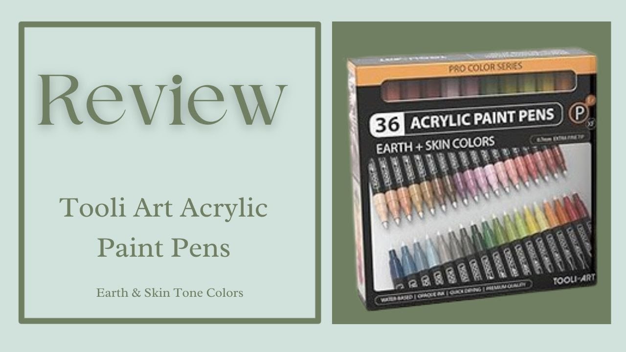 Review and first impressions of Tooli-Art Earth and Skin Tone Acrylic Paint  pens 