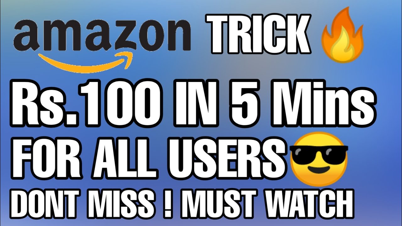 Amazon Scan & Pay Offer Rs.100 Free For Everyone In 5 Mins| 100 Add Money All Users|