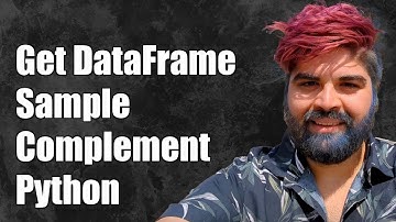How to Get the Complement of a Pandas DataFrame Sample in Python