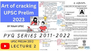 Lecture 2 | Art of cracking Upsc prelim 2023 with Raah upsc| prelim 2012 elimination #upsc #ias #ips