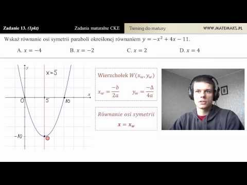 [Zad 13] Oś symetrii paraboli (trening do matury)