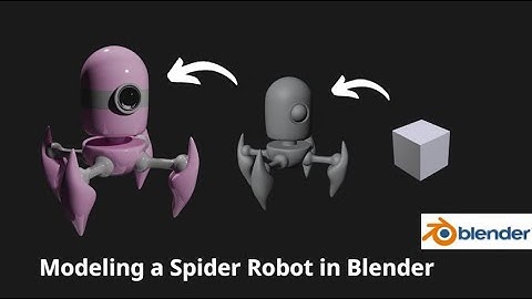 3D Blender - Modeling a Spider Robot | Timelapse