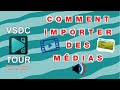 Vsdc comment importer des mdias