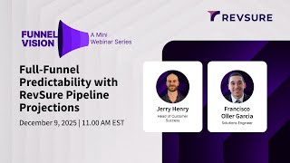 Full Funnel Predictability with RevSure Pipeline Projections