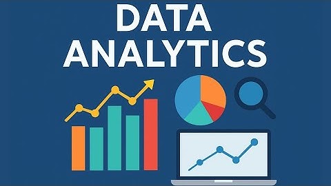 Data Analytics Explained: Types, Process, Tools & Future Trends | Complete Guide 2025