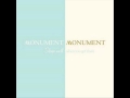 Monument Monument - Sleep Well When You Get There