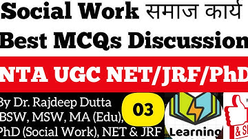 03 Social Work 2025 Best MCQs for NTA UGC NET/JRF/PhD, Discussion#learninginside #socialwork #ugcnet