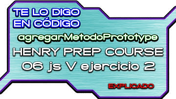 06   JS V   Ejercicio 2   agregarMetodoPrototype
