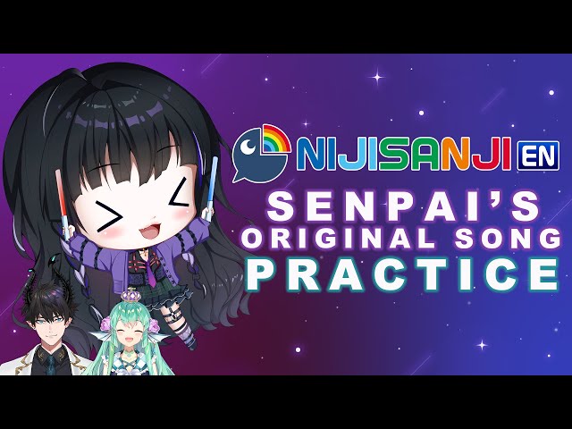 SINGING PRACTICE NIJISANJI EN SENPAI'S ORIGINAL SONG【NIJISANJI EN | Meloco Kyoran】のサムネイル