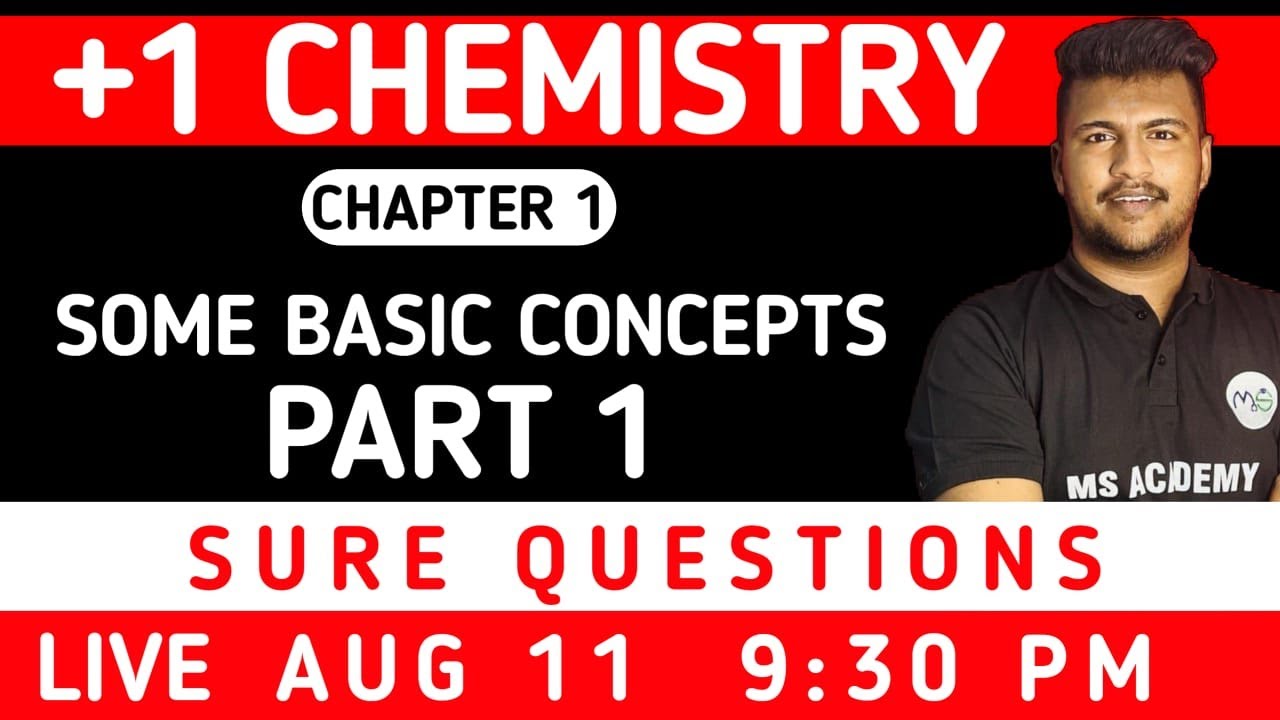 +1 CHEMISTRY | CHAPTER 1 | SOME BASIC CONCEPT part 1 | LIVE !! - YouTube