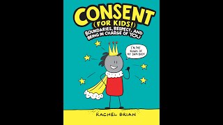 Consent for Kids by  Rachel Brian (CHAPTER 1) .#Howto. .#TeachSocialSkills.#EmpoweringChildren.