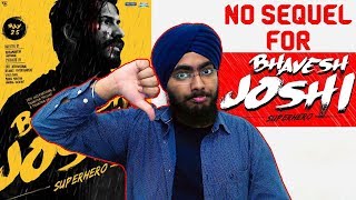 NO SEQUEL for Bhavesh Joshi Superhero | Angry Review