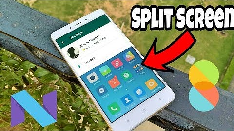 Split Screen/Multiwindow on Miui 8 Based on Android Naugat