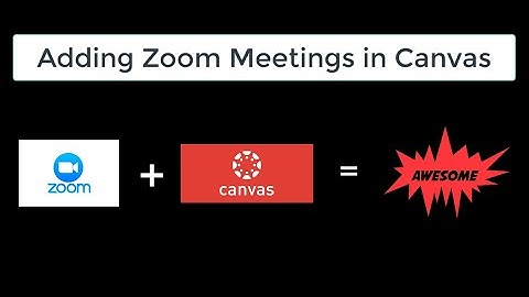 Zoom Meetings in Canvas