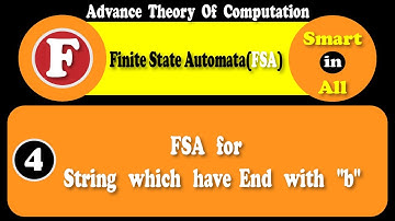 FSA | Finite State Automata for String which have End with "b" in hindi urdu | TOC | Smartinall