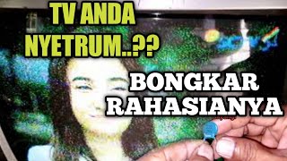 TV NYETRUM..? ini solusinya sangat mudah