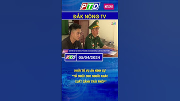 Khởi tố vụ án hình sự “tổ chức cho người khác xuất cảnh trái phép ”