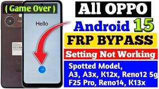 OPPO All Android 14/15  FRP Bypass | Quick Share ❌️ | *#899# ❌️| New Trick | Oppo A60 5G FRP Bypass
