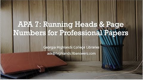 APA 7: Running Heads & Page Numbers for Professional Papers​