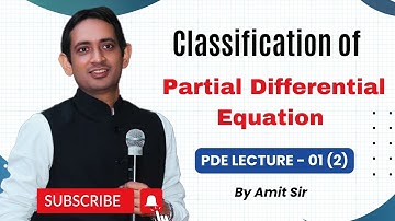 Classification of Partial Differential Equation | PDE Lecture - 01 (2) Amit Sir | IIT JAM | CSIR NET