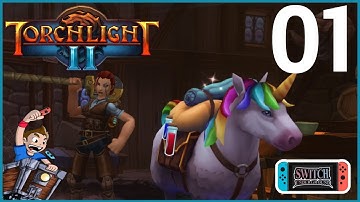 Torchlight II Engineer in the Corrupted Crypt with Fattie the Unicorn Episode 1 - Nintendo Switch