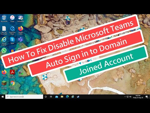 How To Fix Disable Microsoft Teams Auto Sign in to Domain Joined Account