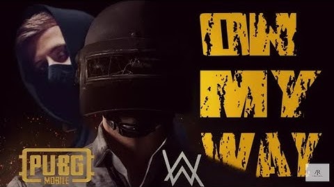 Alan Walker - On My Way [PUBG Mobile Music Video]